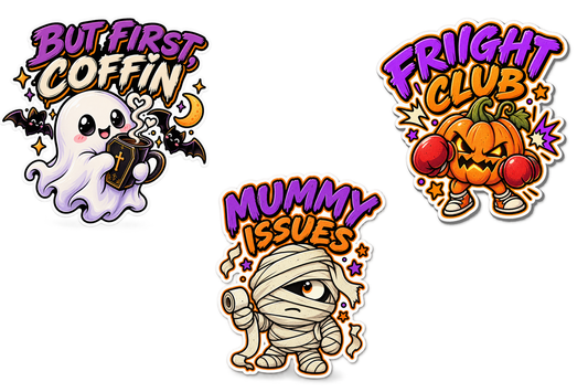 But First, Coffin, Mummy Issues & Fright Club — Halloween Sticker 3-Pack